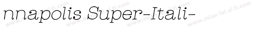 nnapolis Super-Itali字体转换